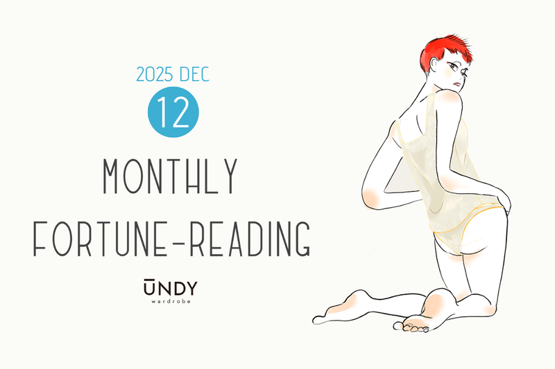 12月の運勢・占い【MONTHLY FORTUNE-READING by UNDY wardrobe】