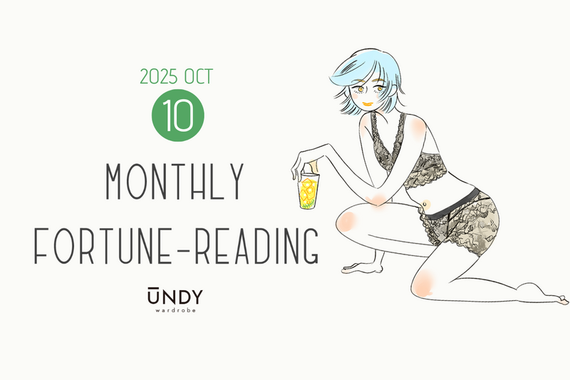 10月の運勢・占い【MONTHLY FORTUNE-READING by UNDY wardrobe】